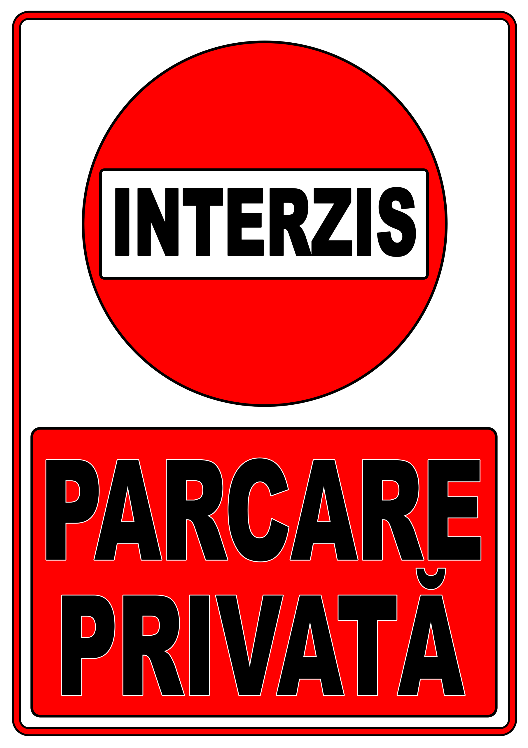 Plăcută PVC „Interzis, Parcare Privată”